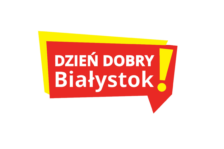 Dzień dobry Bialystok